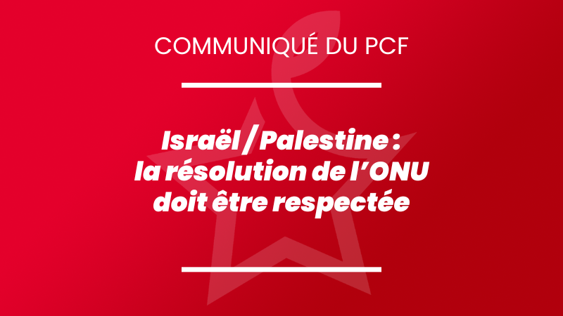 Le Parti Communiste Palestinien s’oppose à une initiative de l’ONU